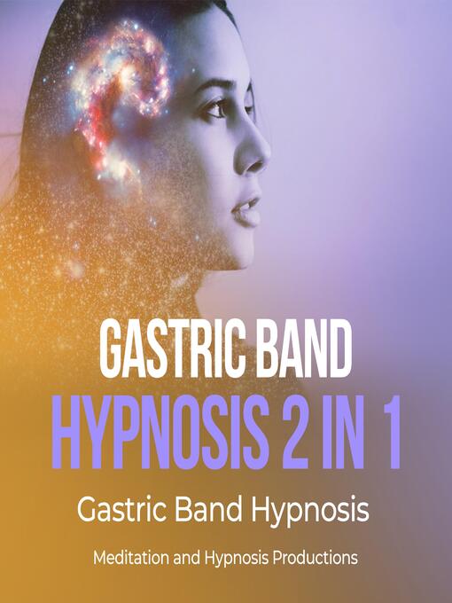 Title details for Gastric Band Hypnosis 2 in 1 by Meditation andd Hypnosis Productions - Wait list